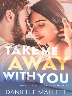 cover image of Take Me Away With You